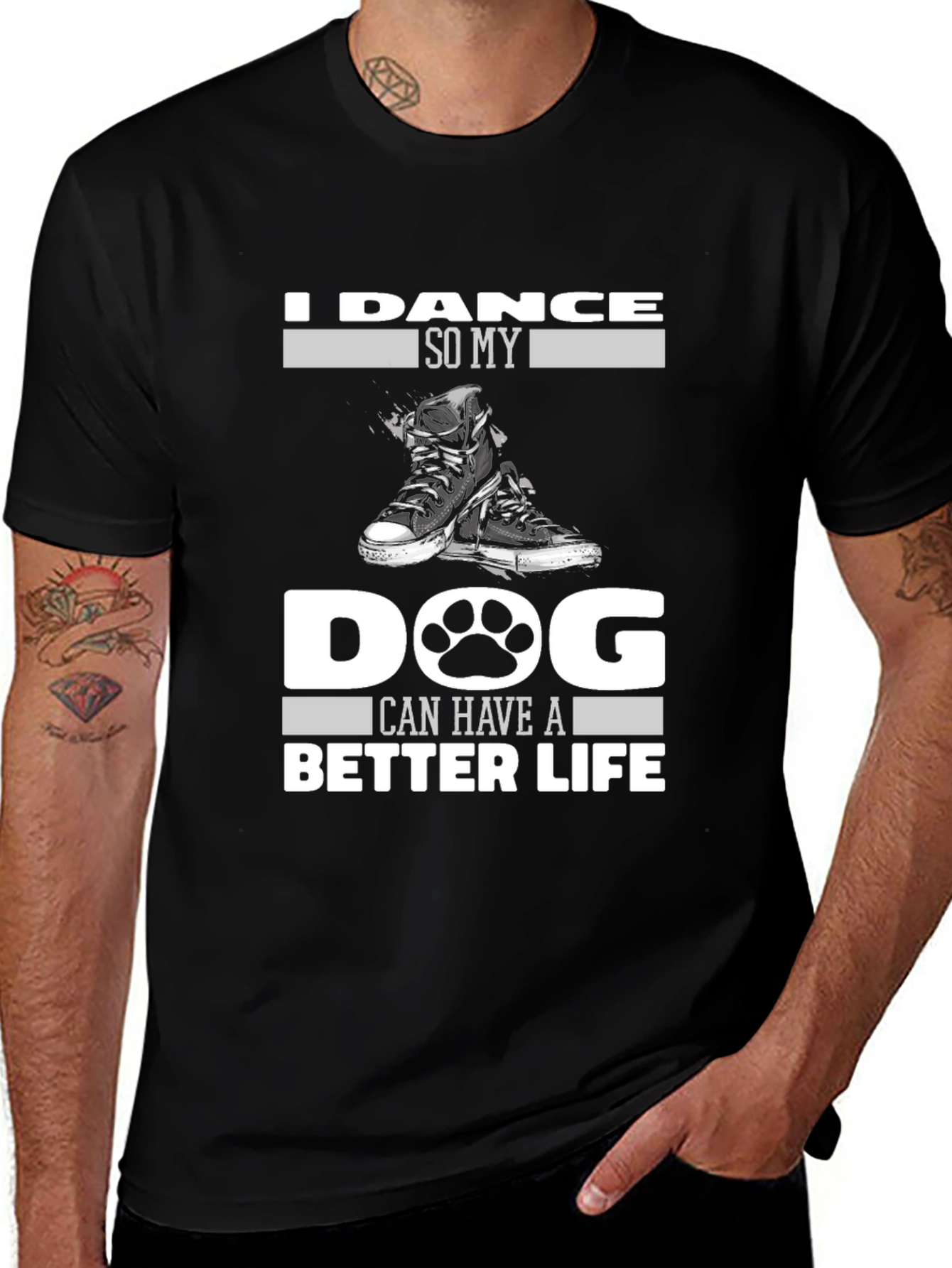 I Dance So My Dog Can Have a Better Life T-Shirt