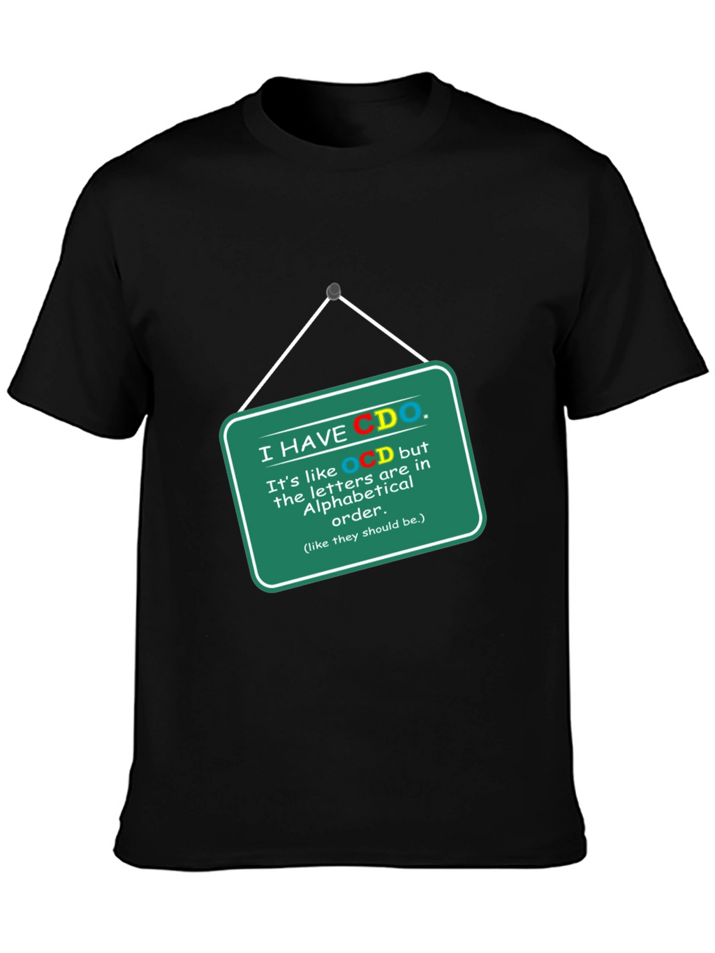 Funny CDO Alphabetical Order T-Shirt