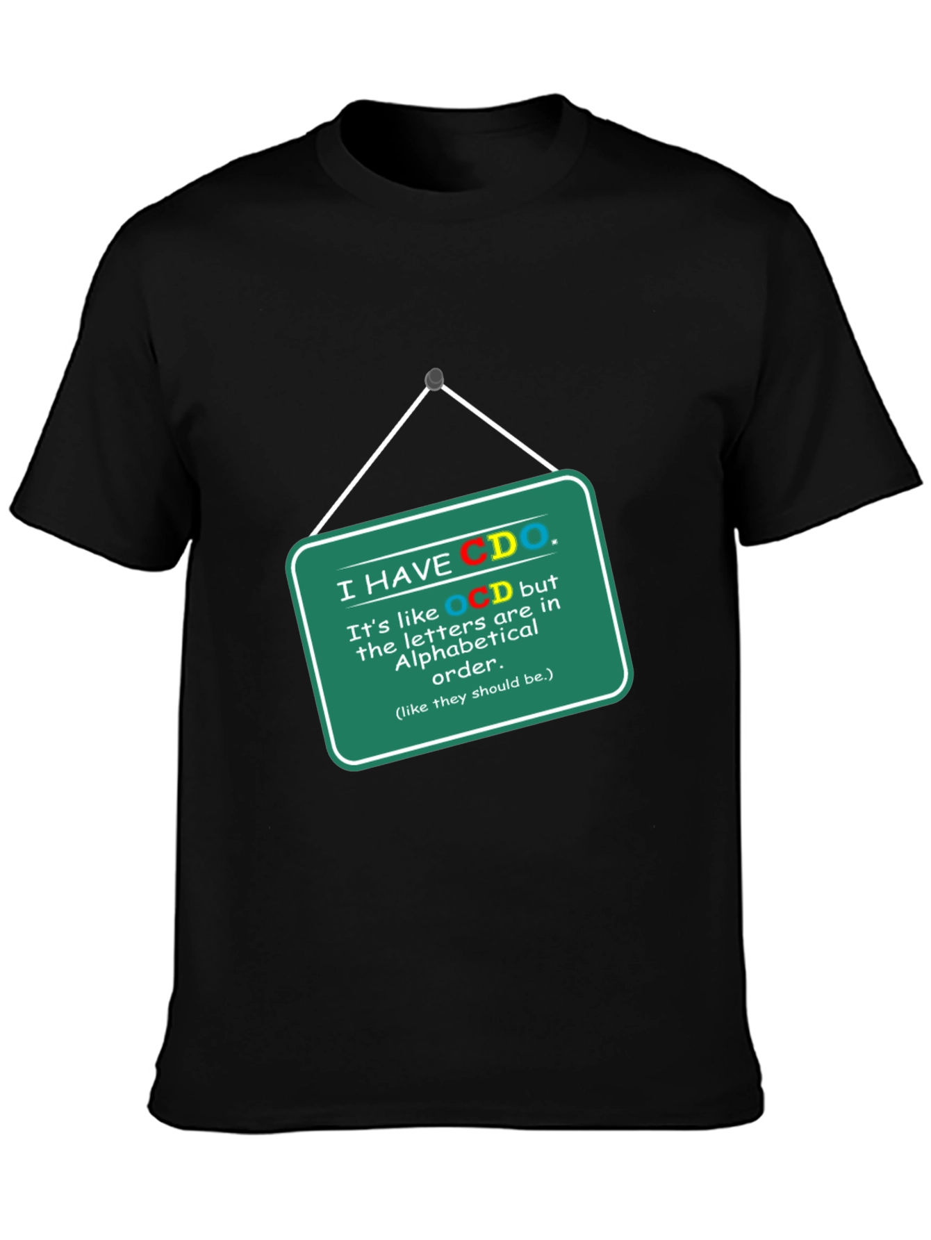 Funny CDO Alphabetical Order T-Shirt