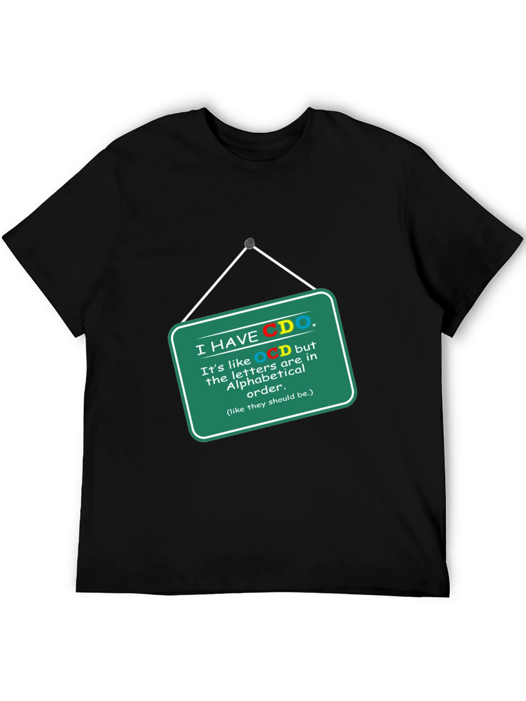 Funny CDO Alphabetical Order T-Shirt