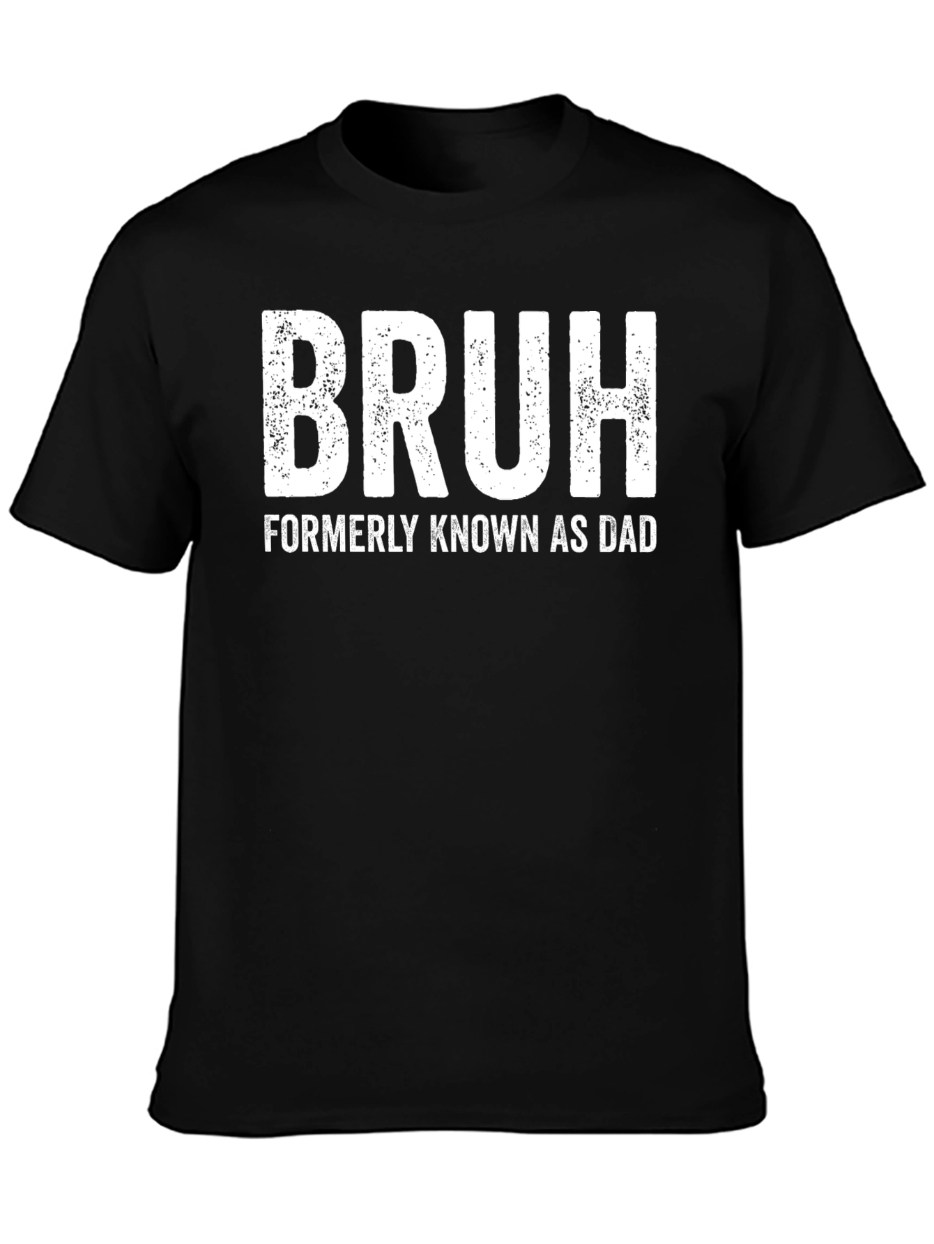 Bruh Formerly Known as Dad T-Shirt