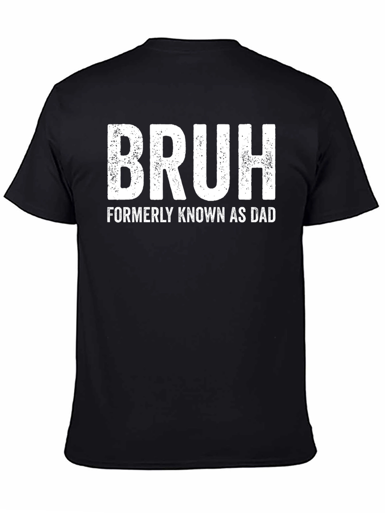 Bruh Formerly Known as Dad T-Shirt