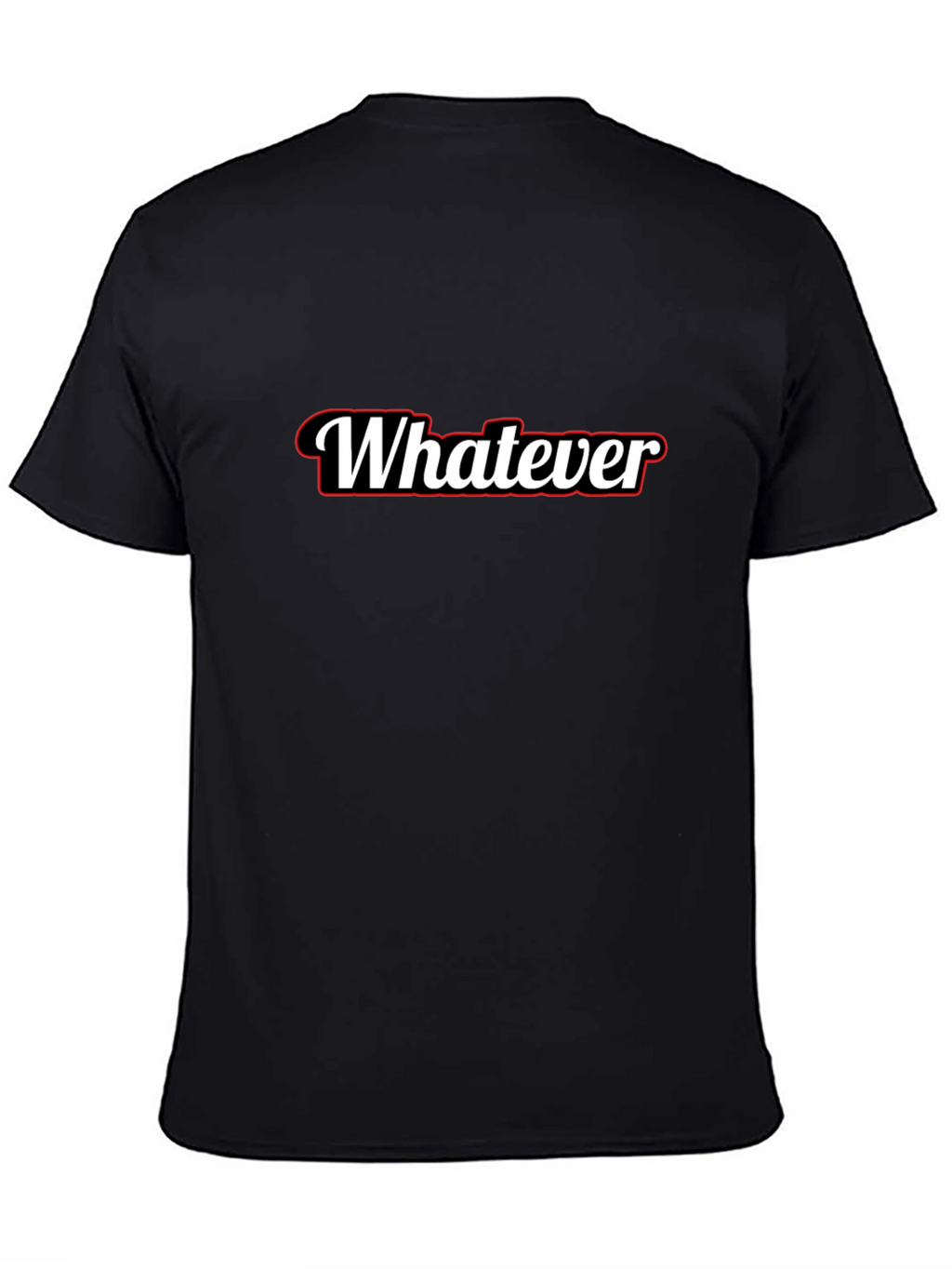 Whatever T-Shirt - Black Crew Neck Tee