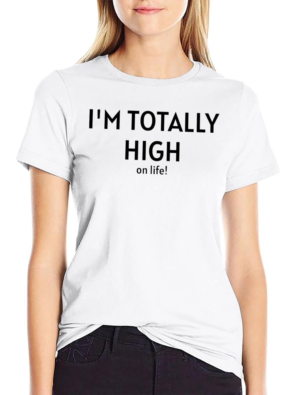 Im Totally High on Life - Black Graphic Tee