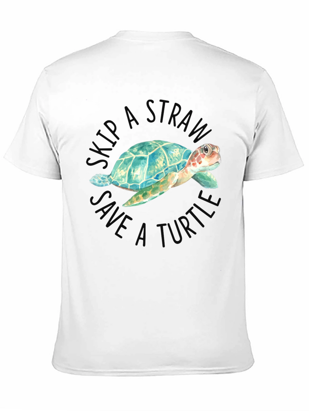 Skip A Straw Save A Turtle Graphic Tee