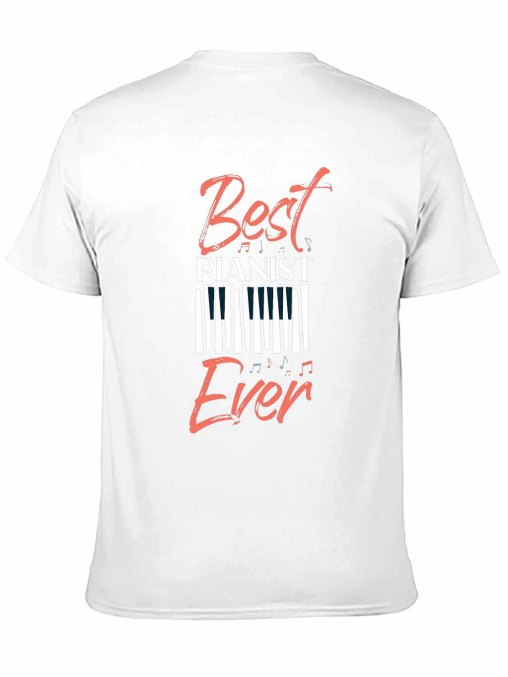 Best Pianist Ever Graphic Tee - Music Lover T-Shirt