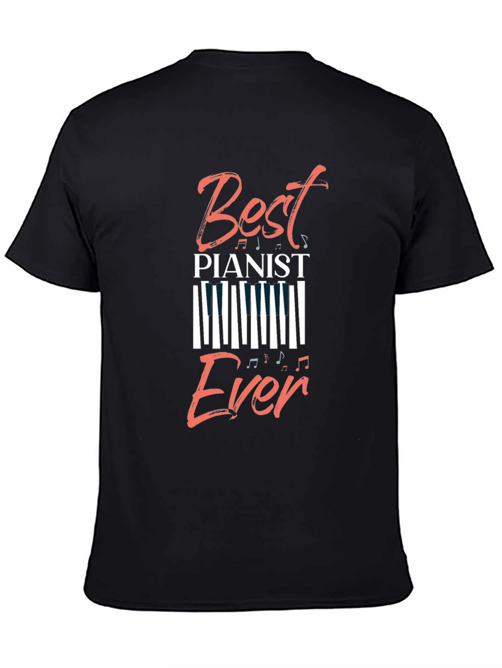 Best Pianist Ever Graphic Tee - Music Lover T-Shirt