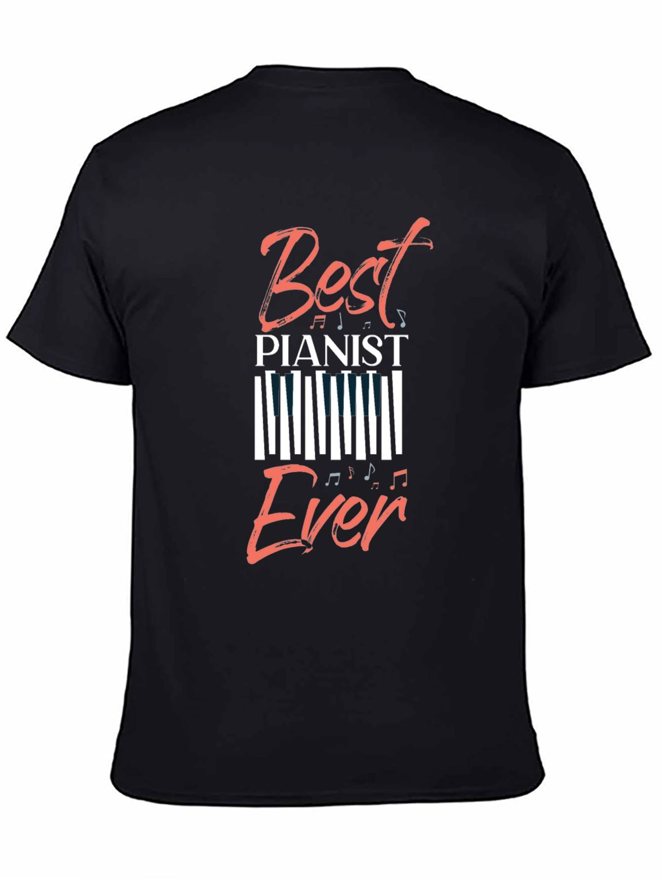 Best Pianist Ever Graphic Tee - Music Lover T-Shirt