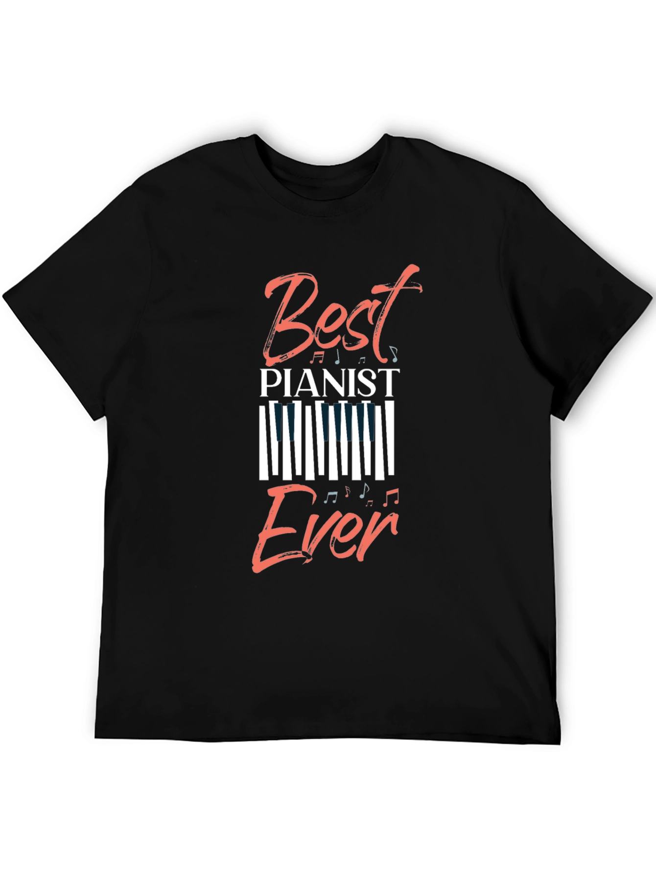 Best Pianist Ever Graphic Tee - Music Lover T-Shirt