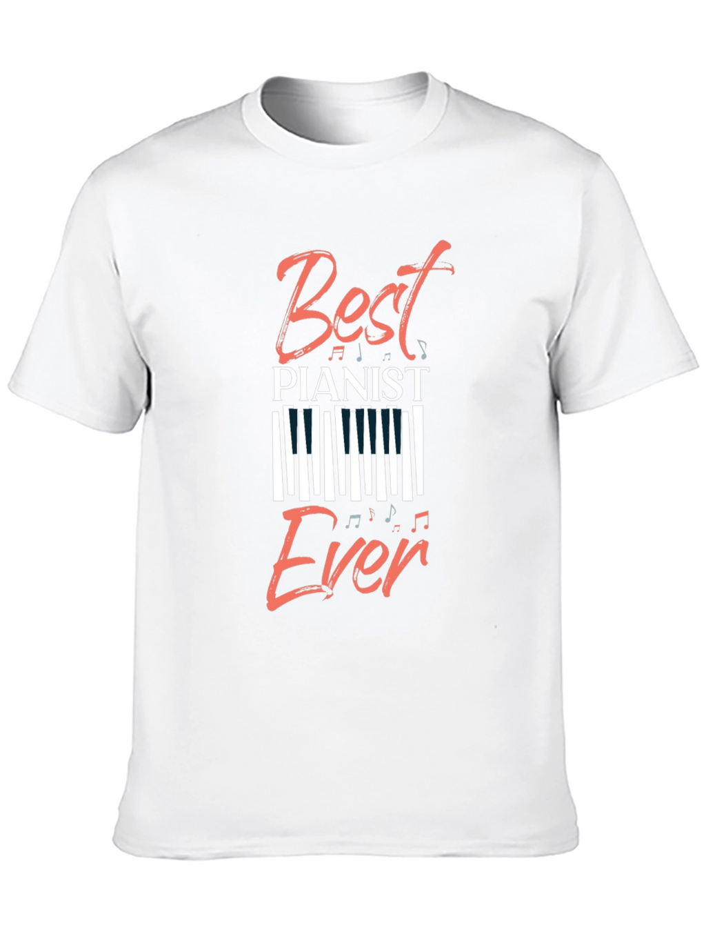 Best Pianist Ever Graphic Tee - Music Lover T-Shirt