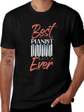 Best Pianist Ever Graphic Tee - Music Lover T-Shirt