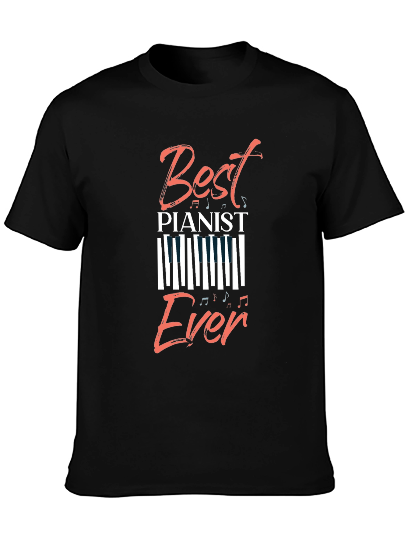 Best Pianist Ever Graphic Tee - Music Lover T-Shirt