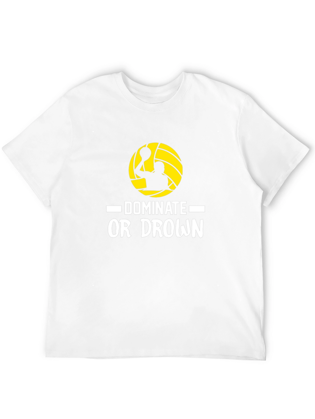 Dominate or Drown Black T-Shirt