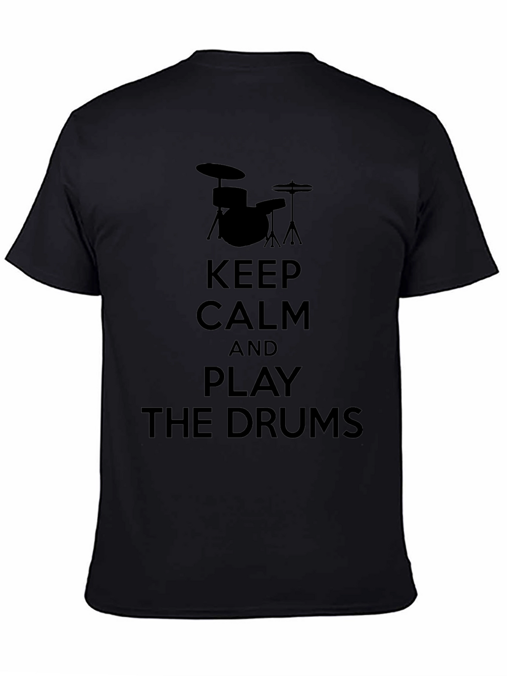 Keep Calm and Play the Drums Black T-Shirt