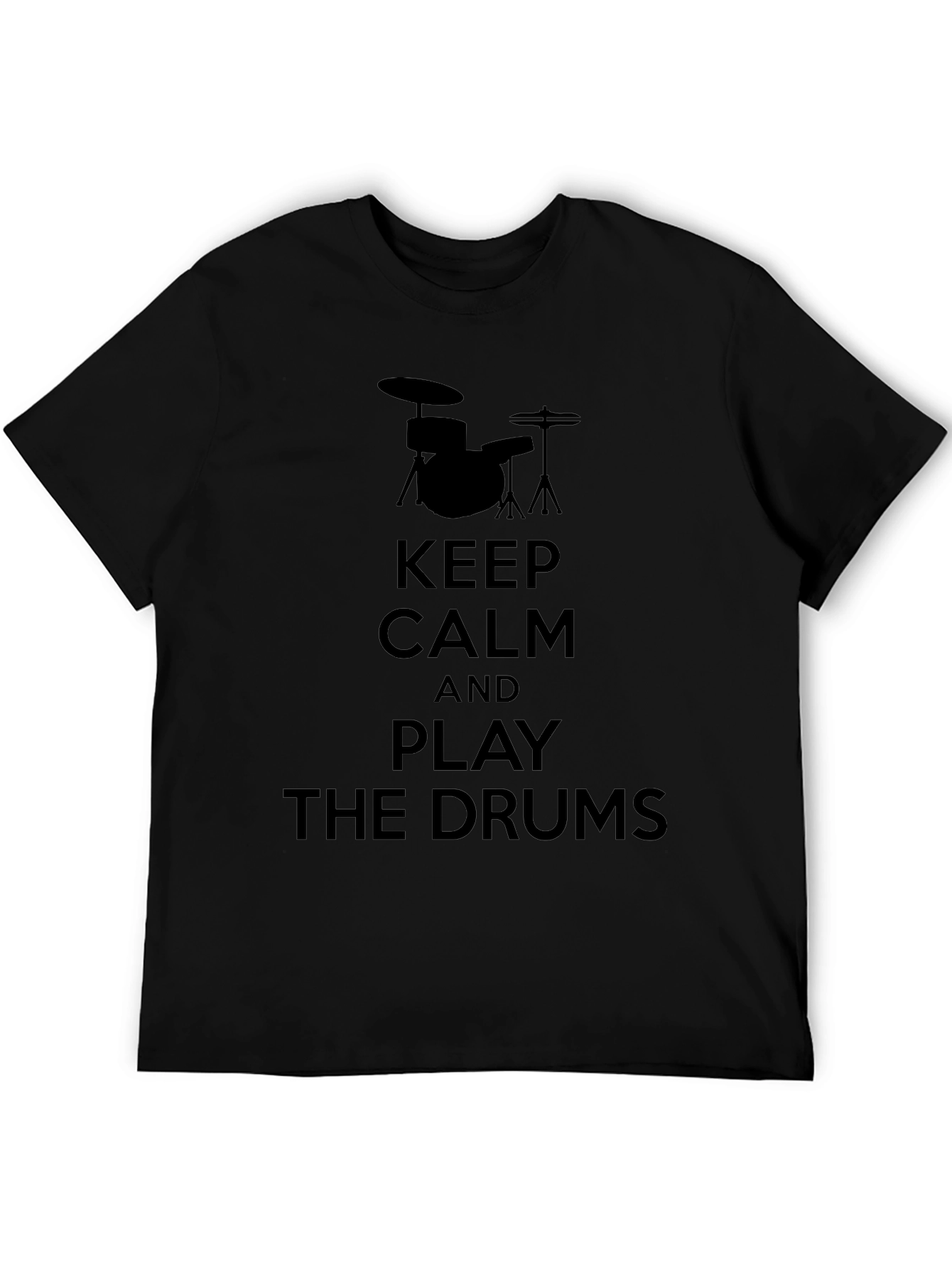 Keep Calm and Play the Drums Black T-Shirt