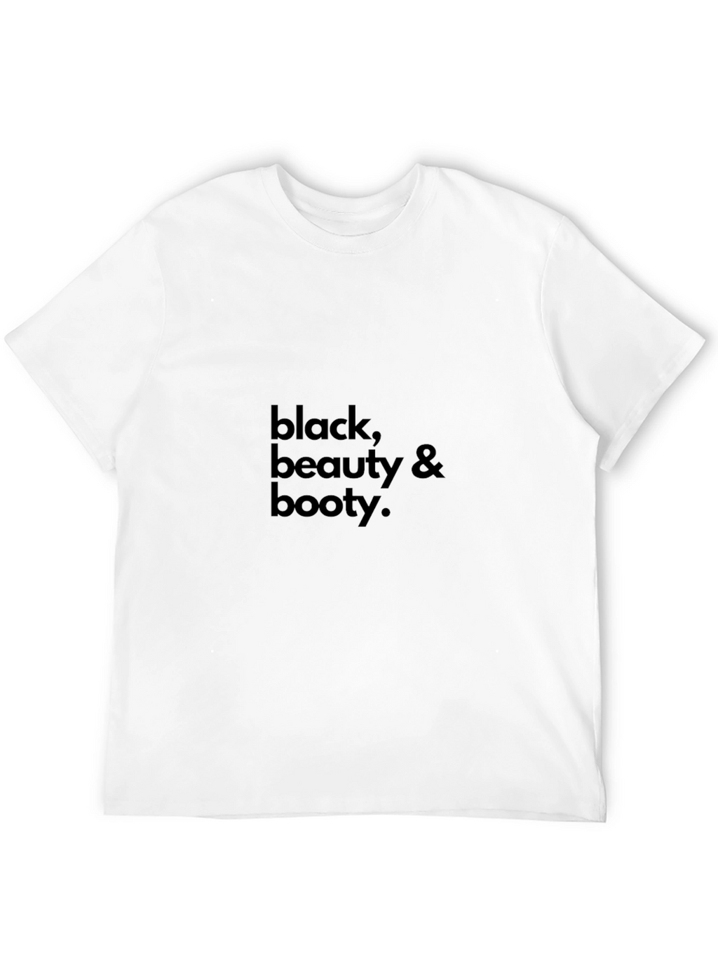 Black Beauty & Booty T-Shirt