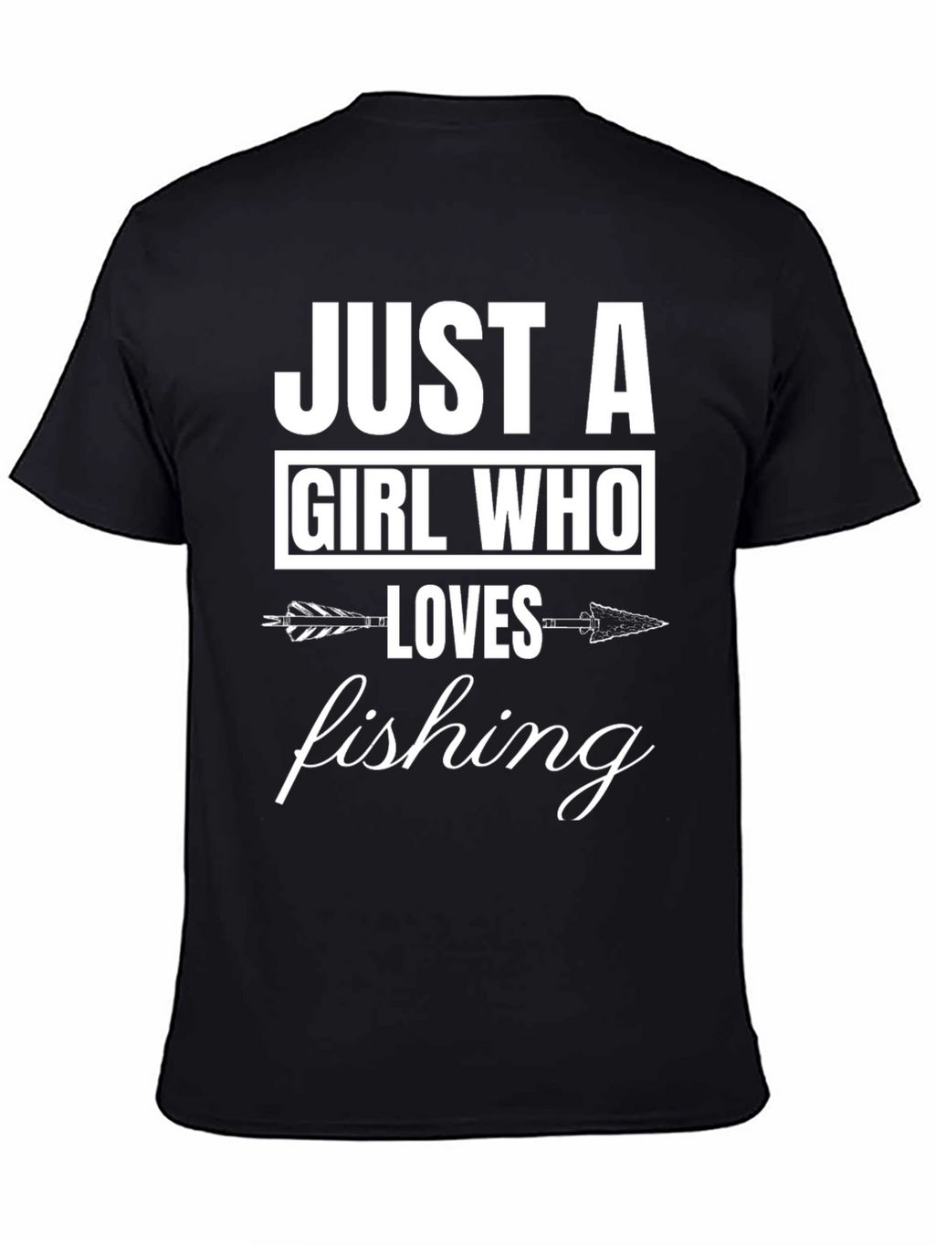 Just A Girl Who Loves Fishing T-Shirt