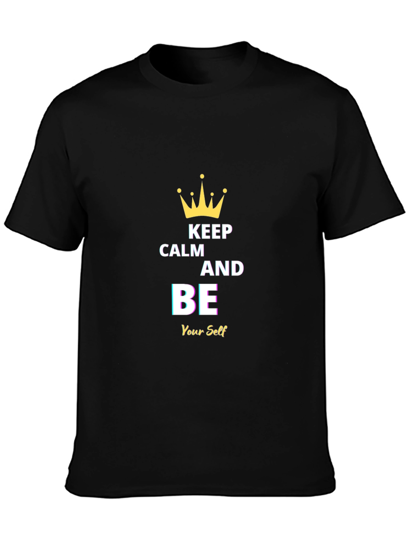 Keep Calm and Be Yourself Black T-Shirt