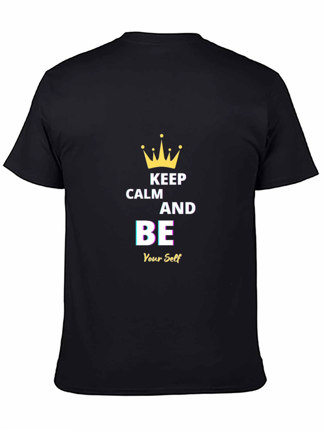 Keep Calm and Be Yourself Black T-Shirt