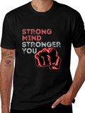 Strong Mind Stronger You Graphic Tee