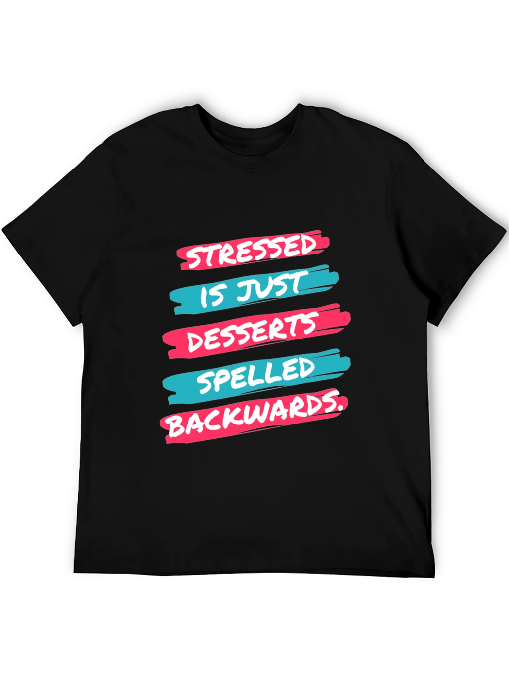 Stressed is Desserts Spelled Backwards T-Shirt