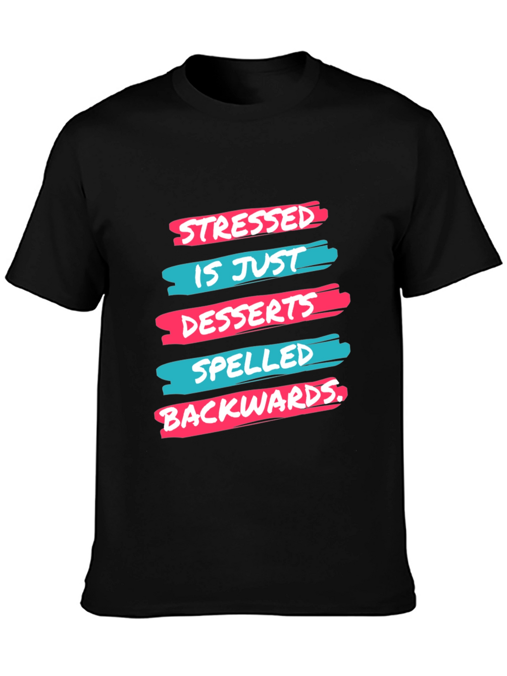 Stressed is Desserts Spelled Backwards T-Shirt