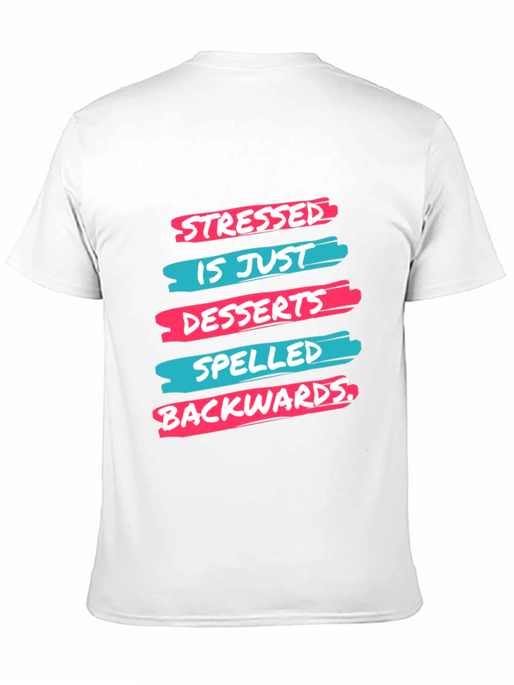 Stressed is Desserts Spelled Backwards T-Shirt