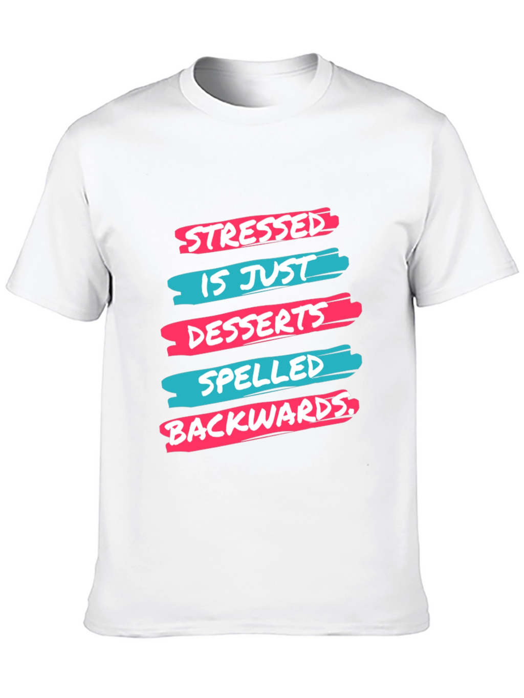 Stressed is Desserts Spelled Backwards T-Shirt