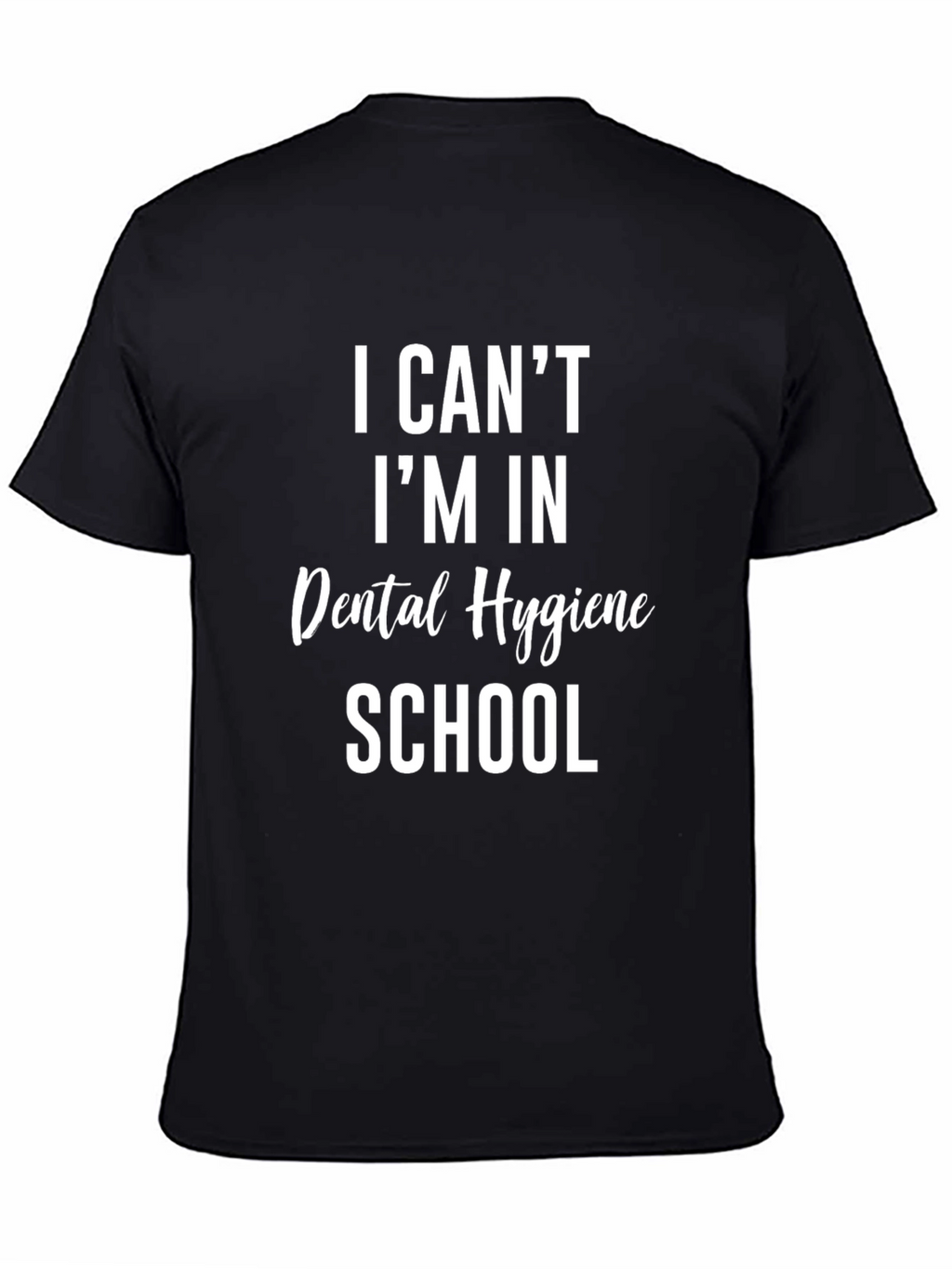 Dental Hygiene School T-Shirt