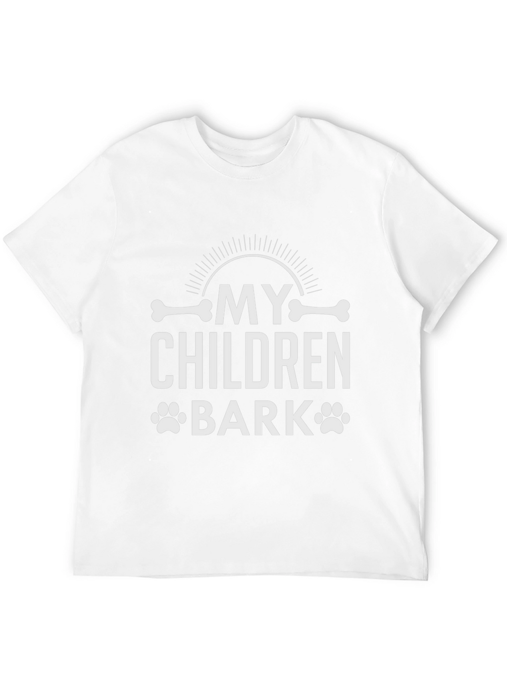 My Children Bark T-Shirt - Dog Lover Tee