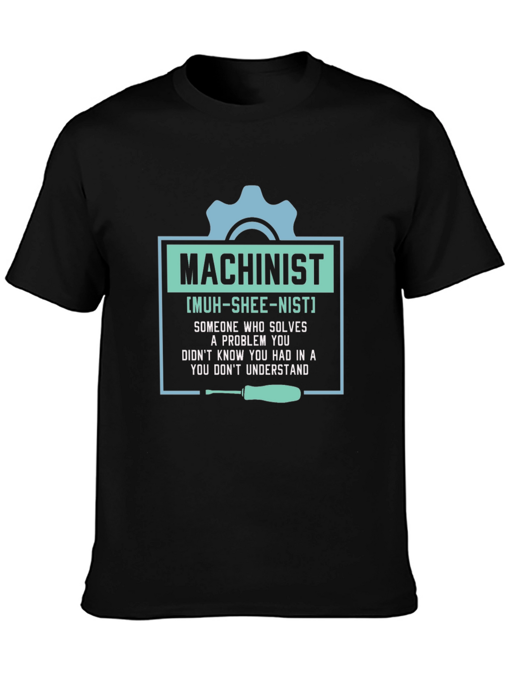Machinist Definition Graphic T-Shirt
