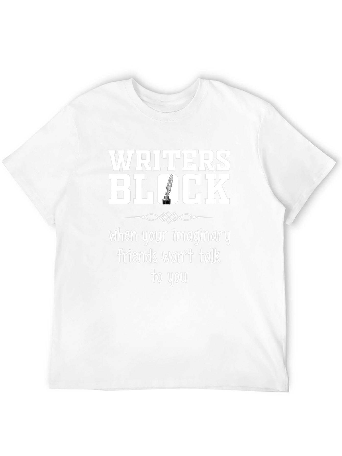 Writers Block T-Shirt - Imaginary Friends Novelty Tee