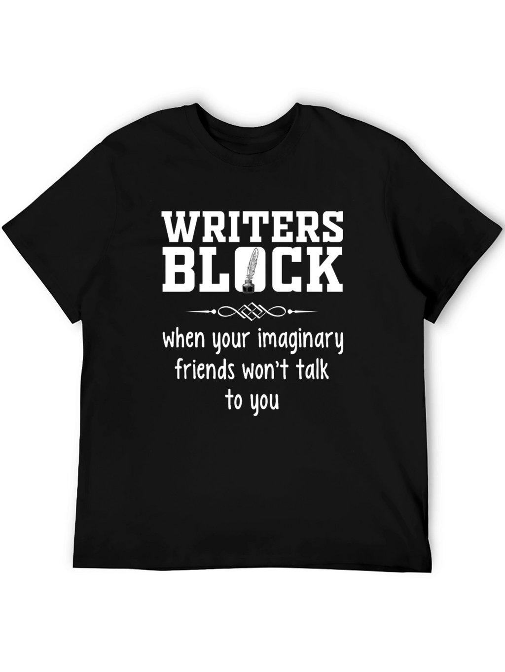Writers Block T-Shirt - Imaginary Friends Novelty Tee