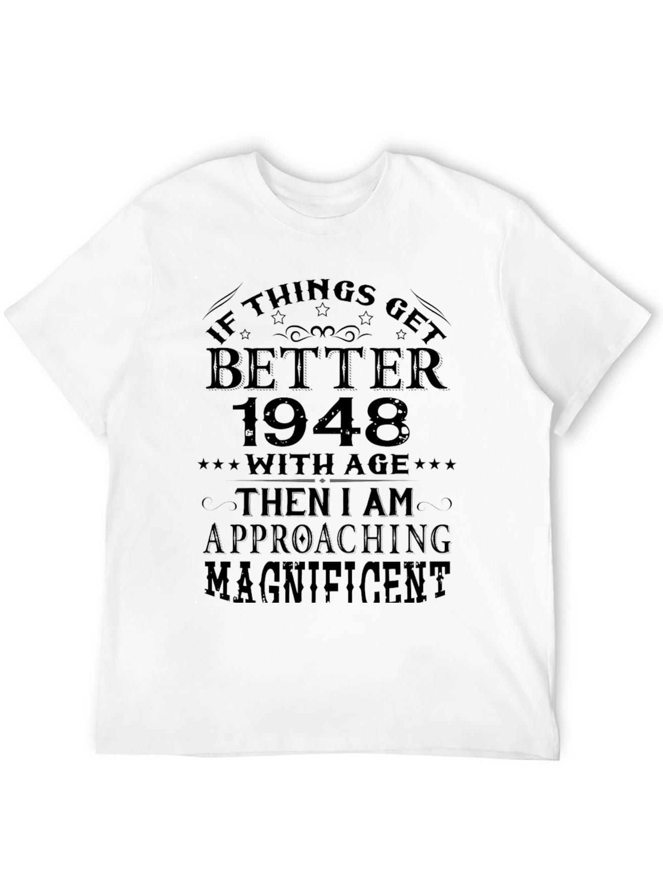 Better With Age 1948 Graphic Tee