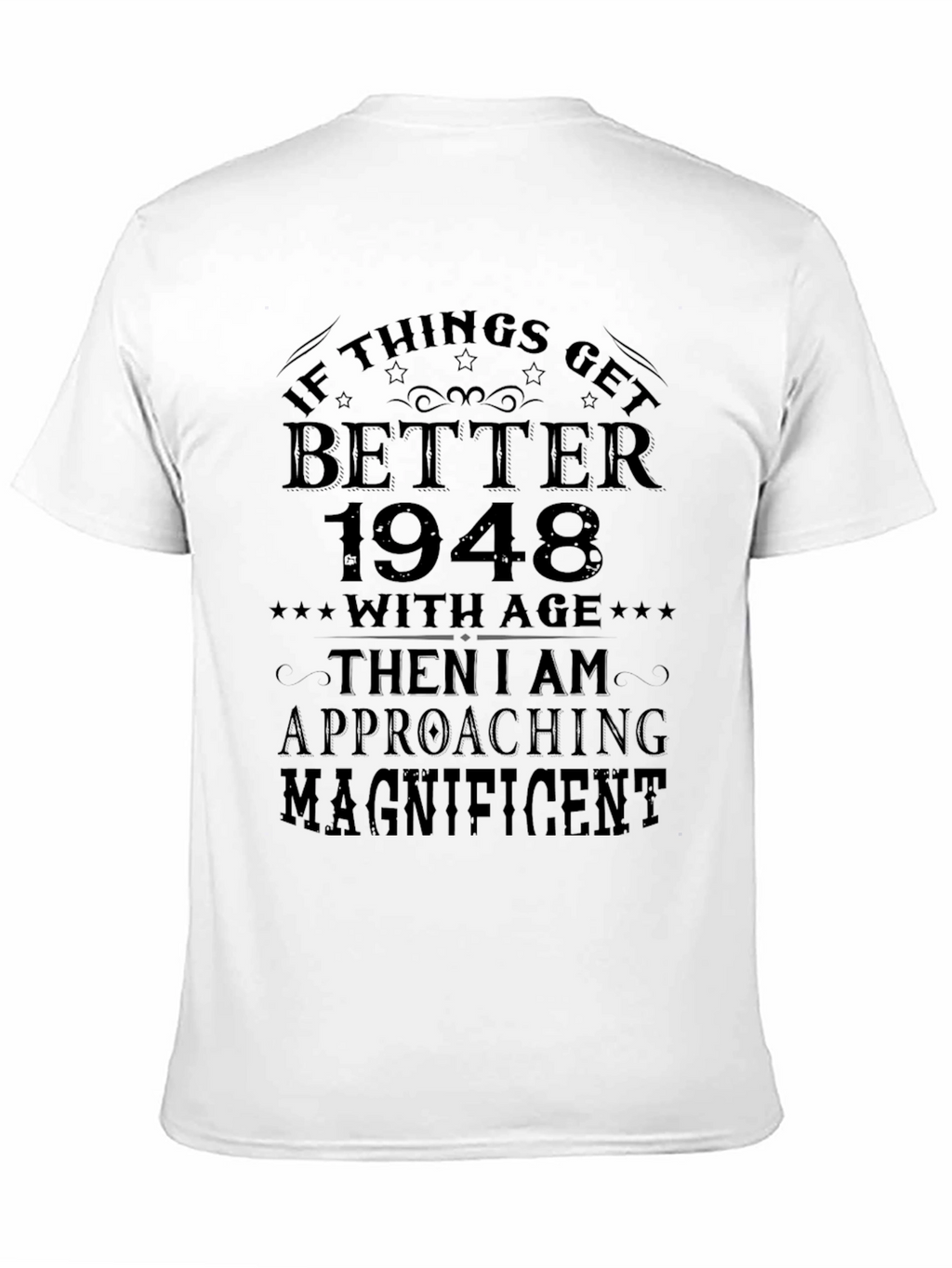 Better With Age 1948 Graphic Tee