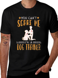 Dog Trainer T-Shirt - You Cant Scare Me!