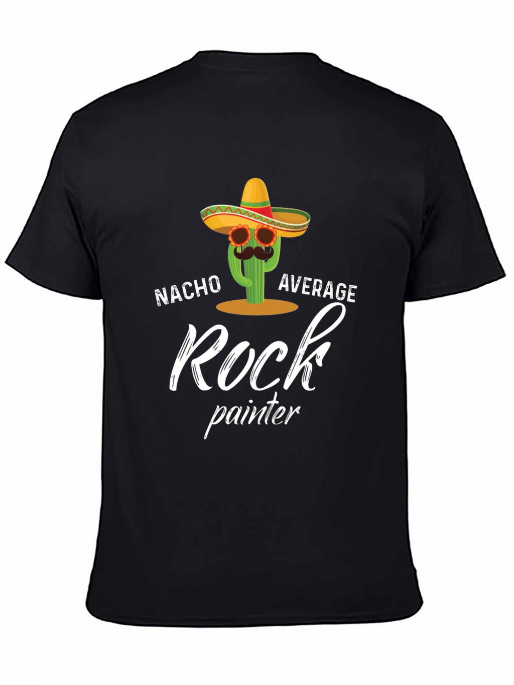 Nacho Average Rock Painter T-Shirt