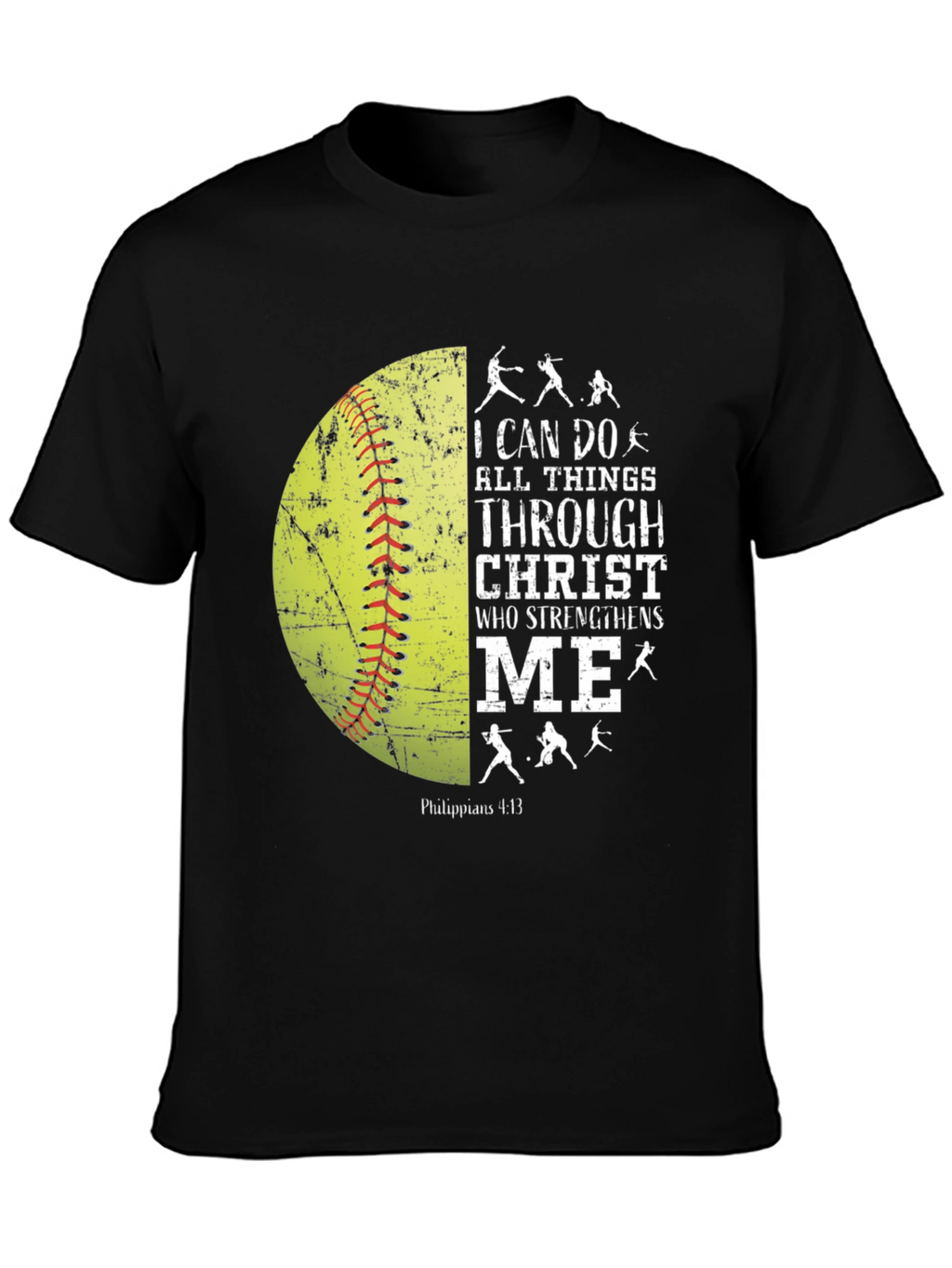 Christian Softball T-Shirt - I Can Do All Things