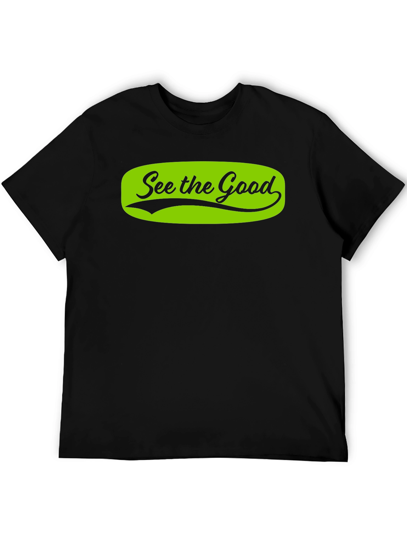 See the Good Black T-Shirt