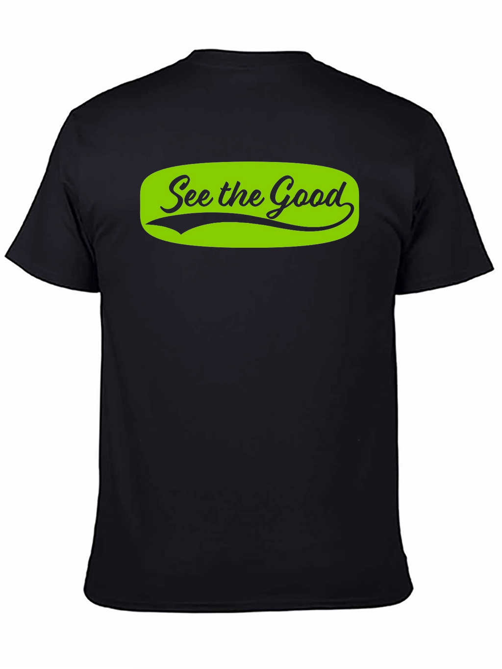 See the Good Black T-Shirt