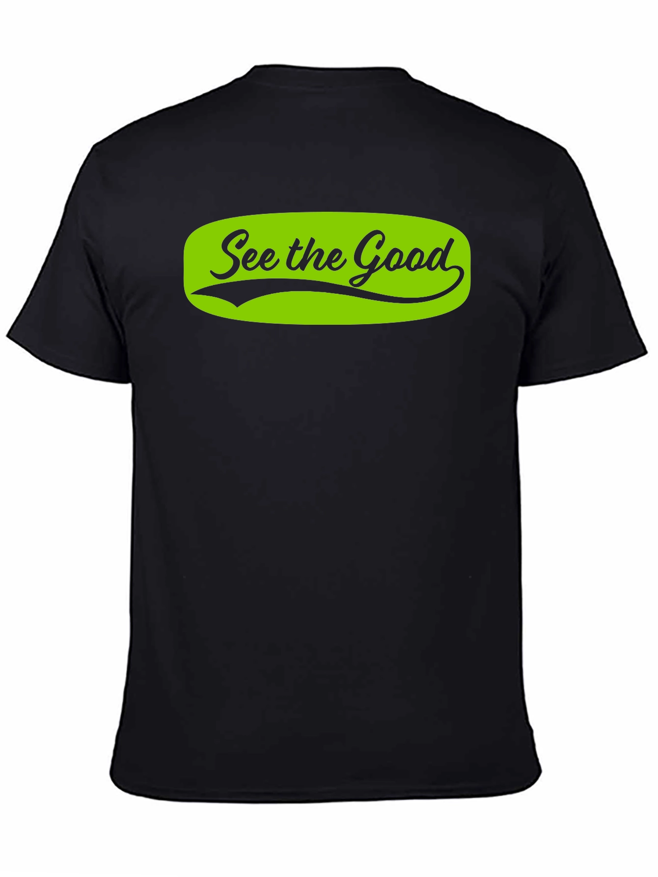 See the Good Black T-Shirt