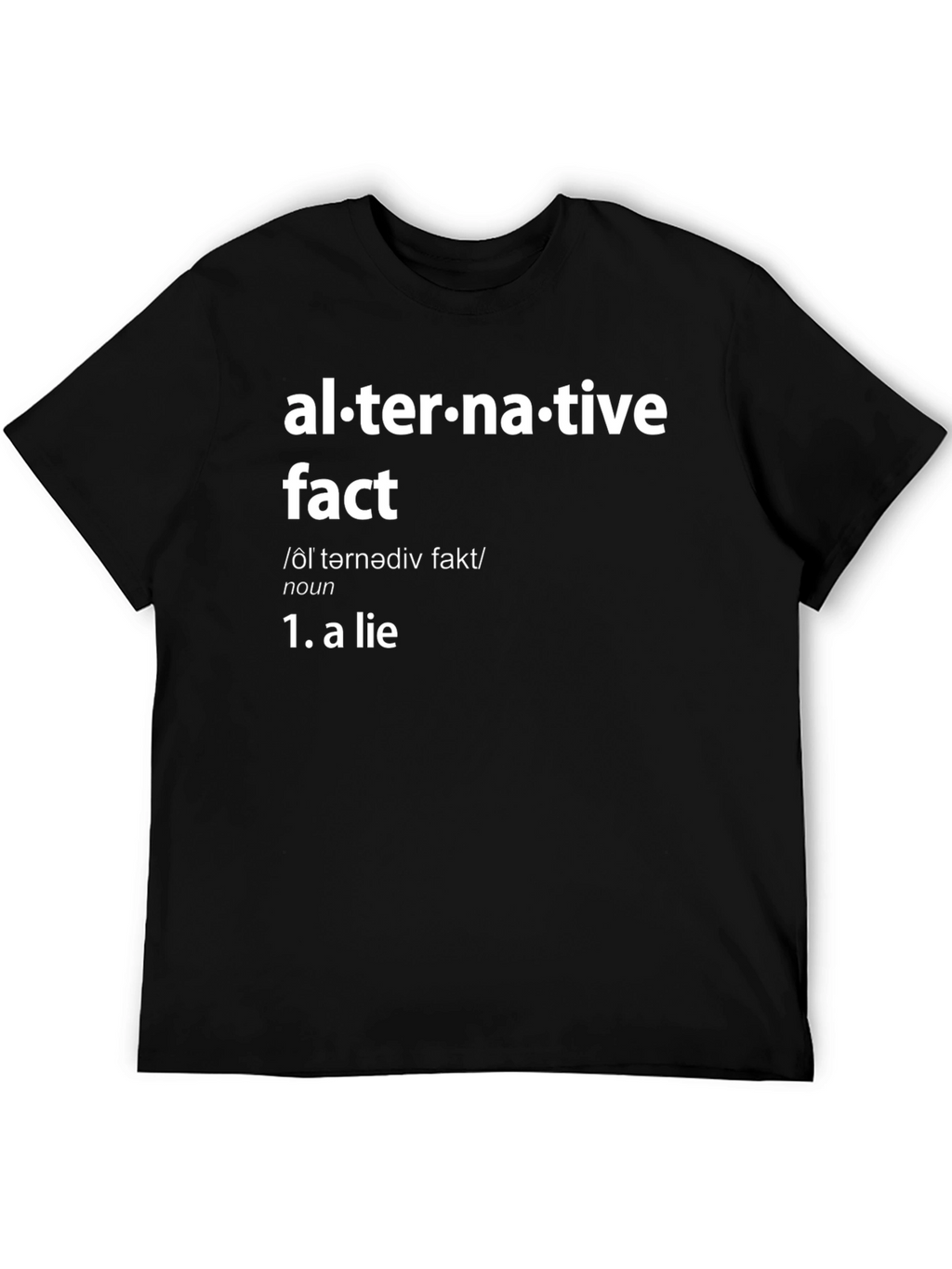 Alternative Fact T-Shirt - Definition Humor Tee