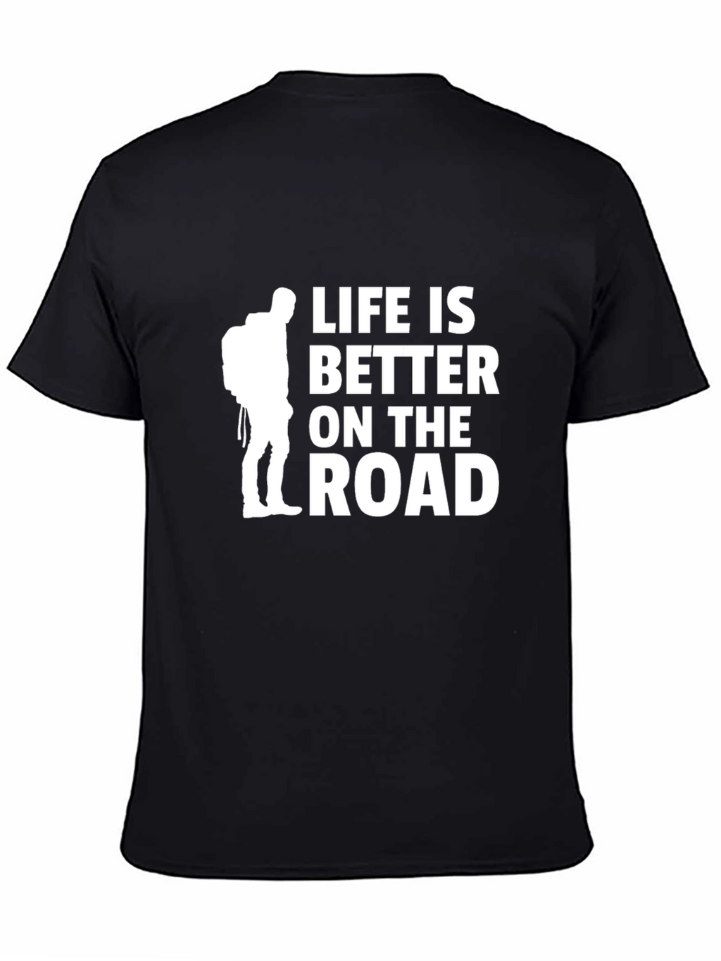Life is Better on the Road Black T-Shirt