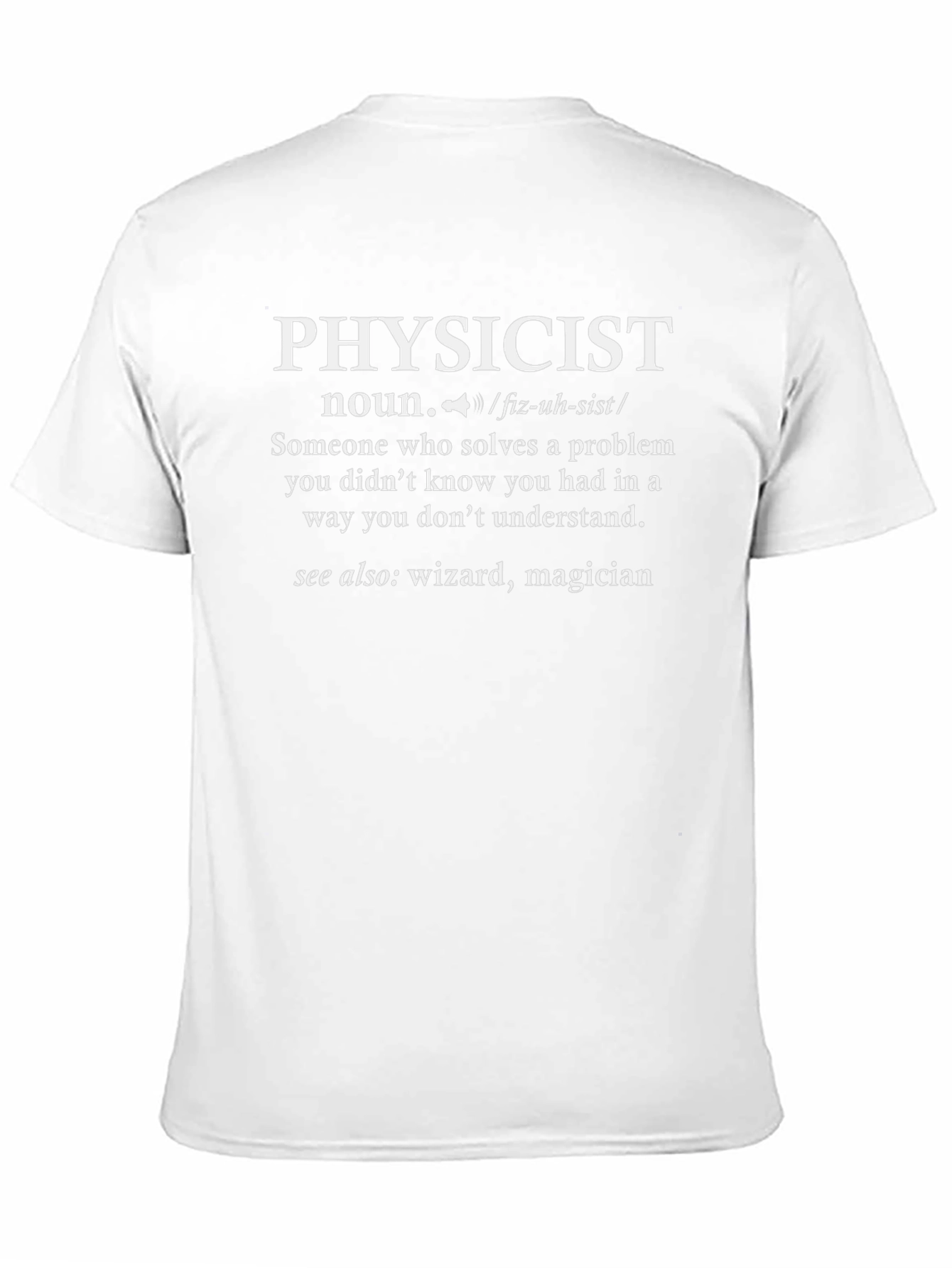 Physicist Definition Novelty Graphic T-Shirt