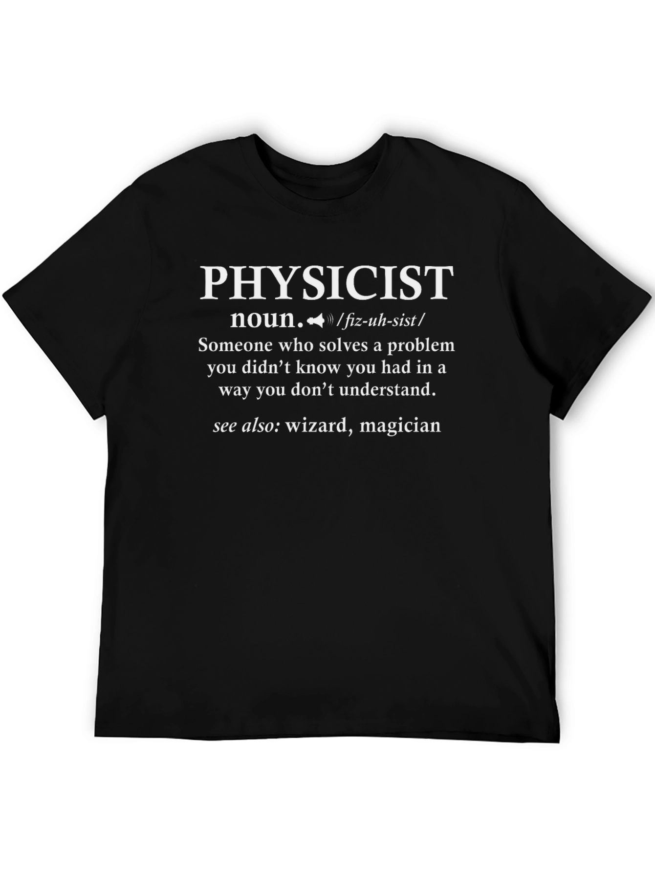 Physicist Definition Novelty Graphic T-Shirt