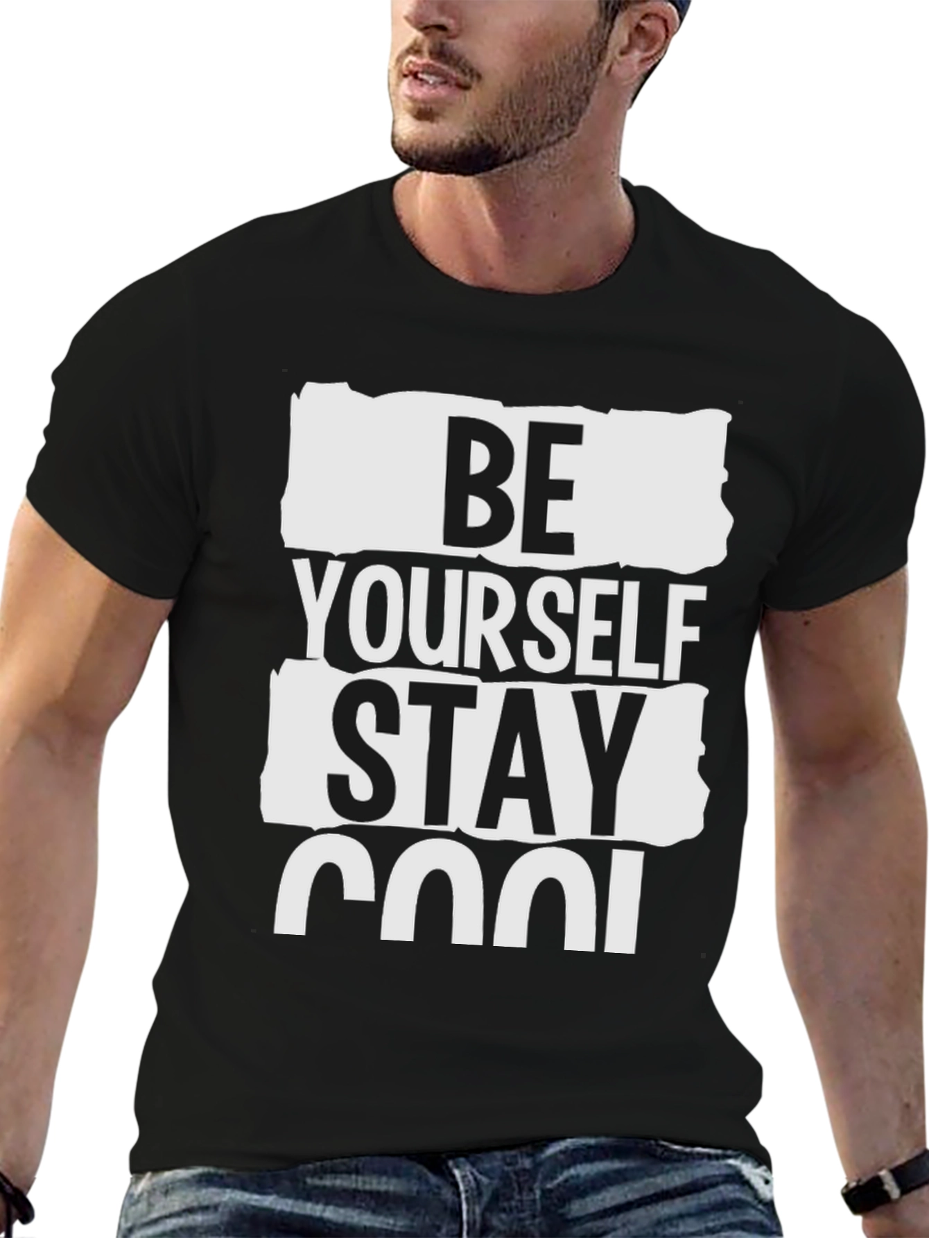 Be Yourself Stay Cool Graphic T-Shirt