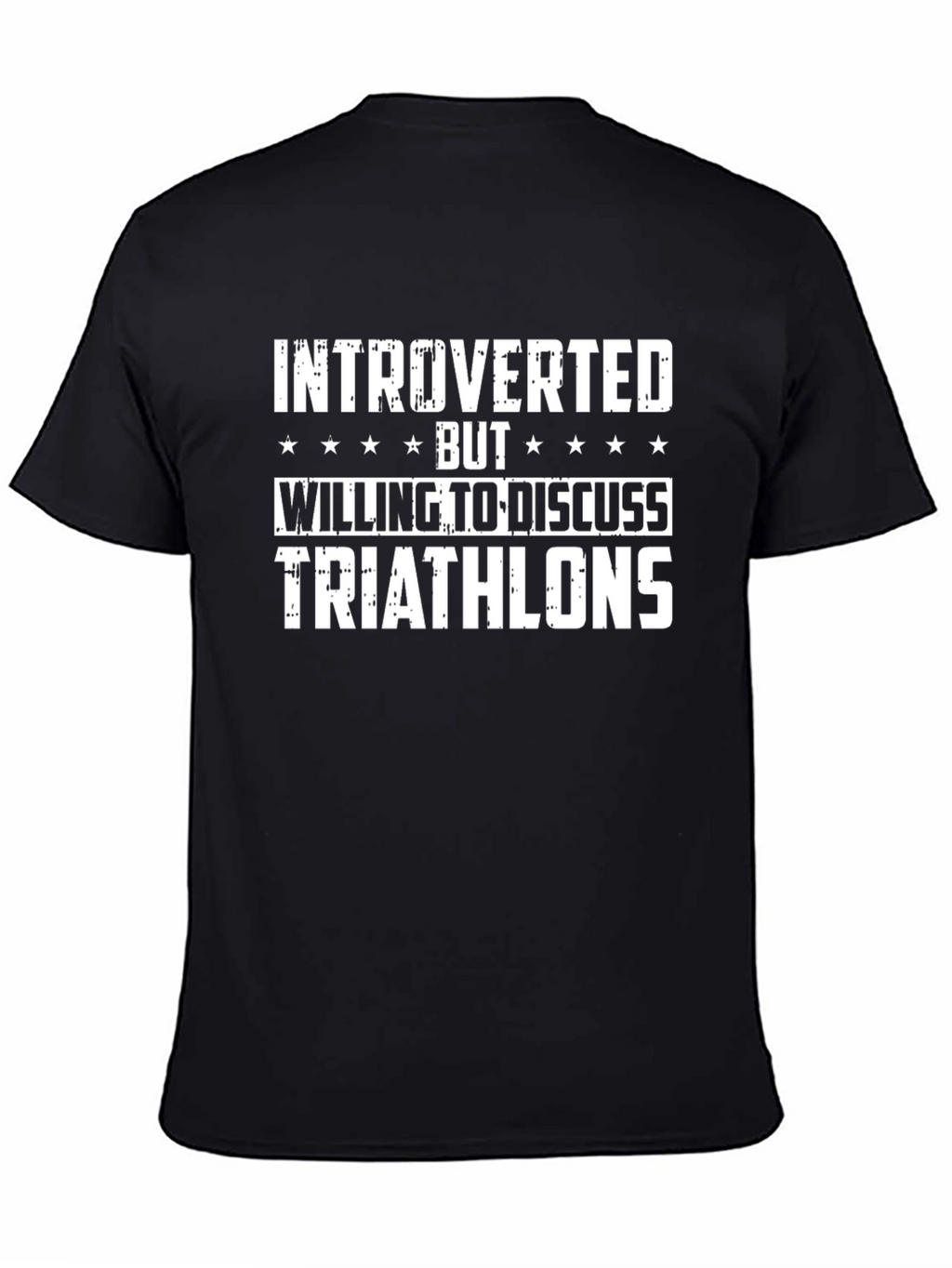 Introverted Triathlons T-Shirt: Discuss Triathlons