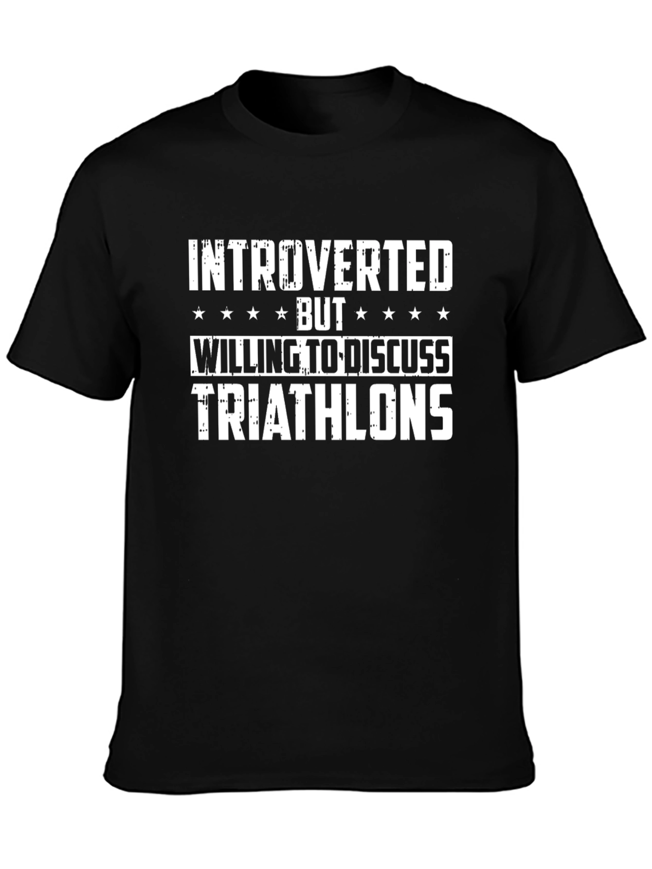 Introverted Triathlons T-Shirt: Discuss Triathlons