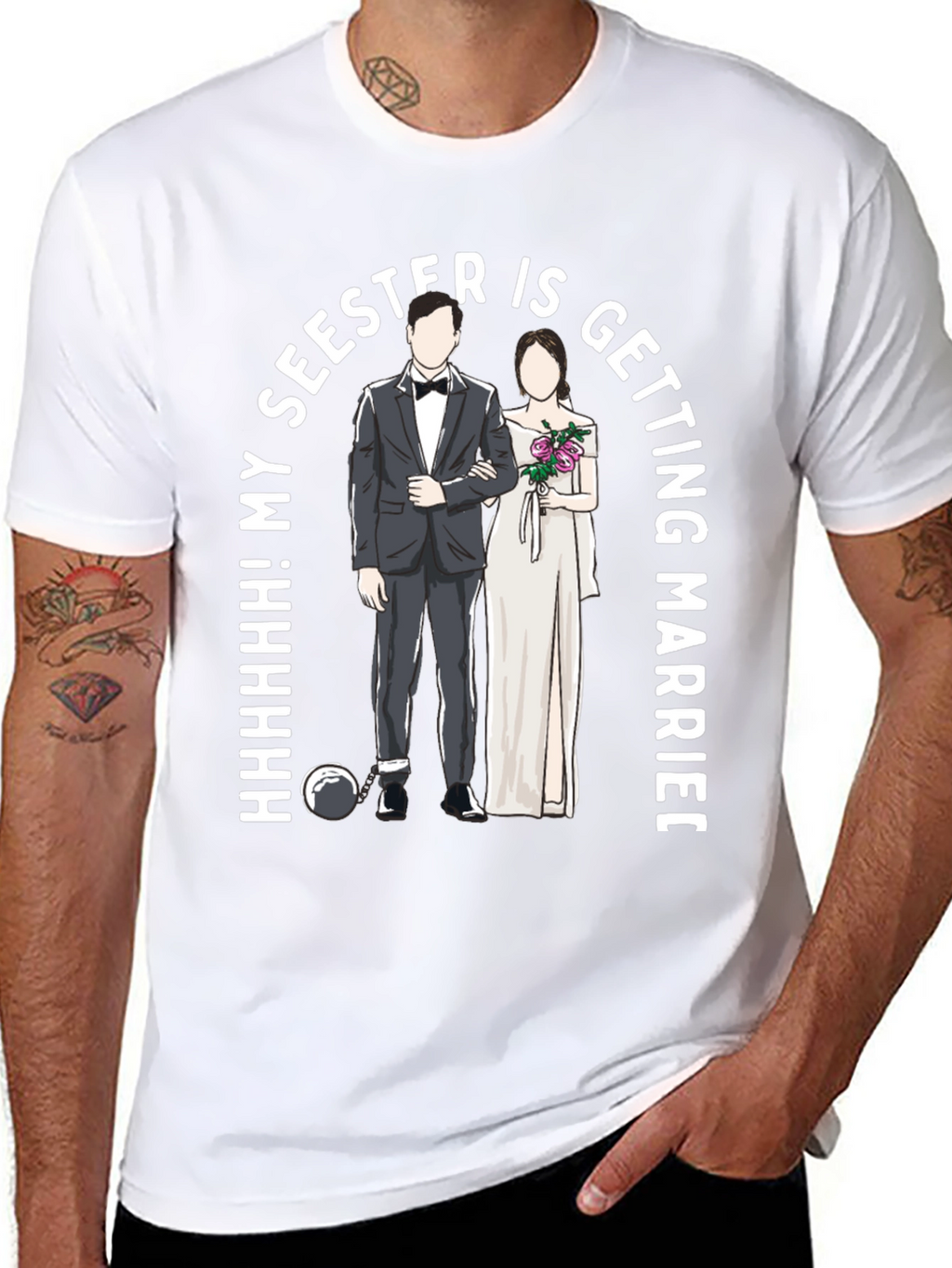 Funny My Seester is Getting Married T-Shirt