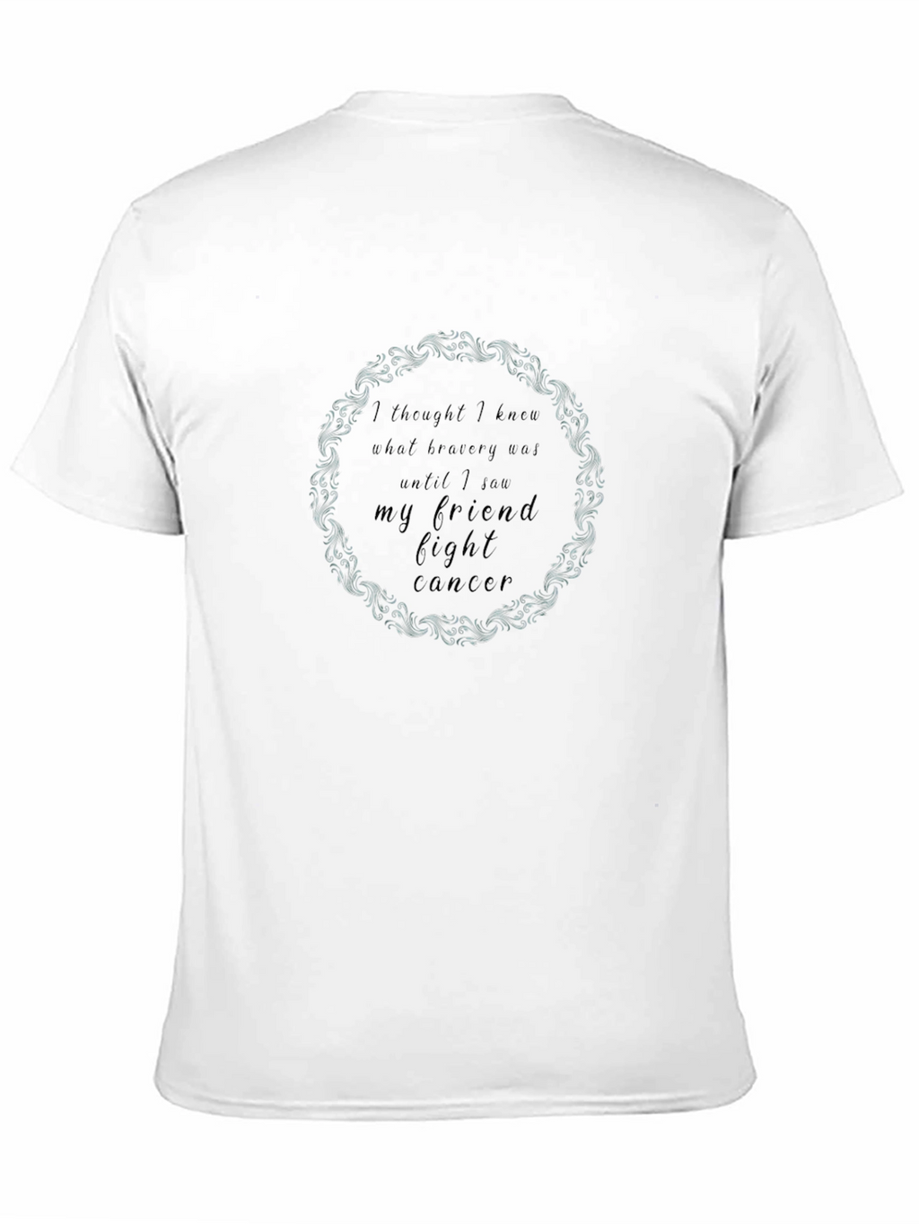 Inspirational Fight Cancer T-Shirt
